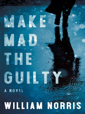 cover image of Make Mad the Guilty